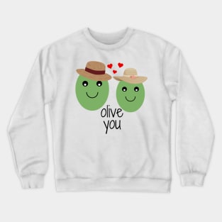 Cute Olive You Couple Crewneck Sweatshirt
